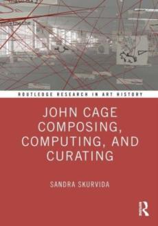 John cage composing, computing, and curating