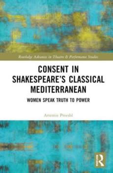 Consent in shakespeareâ€™s classical mediterranean