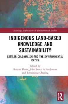 Indigenous land-based knowledge and sustainability