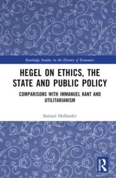 Hegel on ethics, the state and public policy