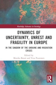 Dynamics of uncertainty, unrest and fragility in europe