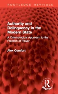Authority and delinquency in the modern state
