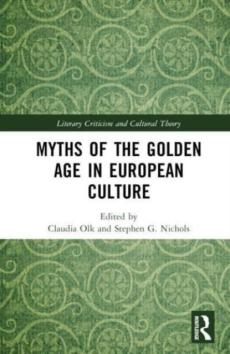 Myths of the golden age in european culture