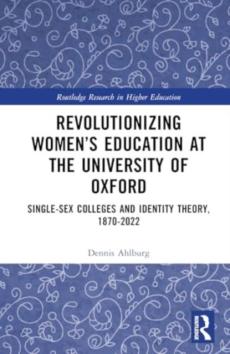 Revolutionizing womenâ€™s education at the university of oxford