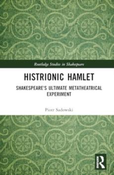 Histrionic hamlet