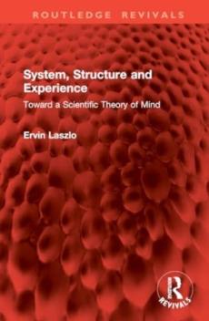 System, structure and experience