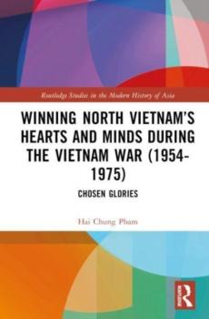 Winning north vietnamâ€™s hearts and minds during the vietnam war (1954-1975)