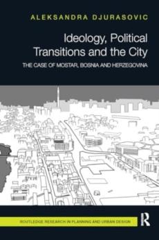 Ideology, political transitions and the city