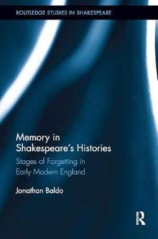 Memory in shakespeare's histories