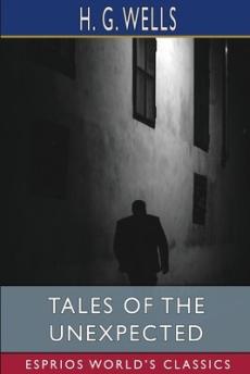 Tales of the Unexpected (Esprios Classics)