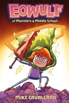 Eowulf : of monsters & middle school