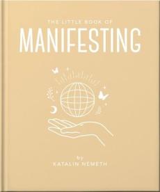 Little book of manifesting