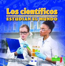 Los Científicos Estudian El Mundo