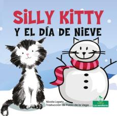 Silly Kitty Y El Día de Nieve