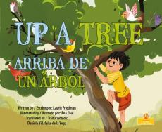 Arriba de Un Árbol (Up a Tree) Bilingual Eng/Spa