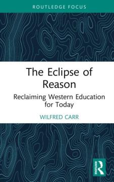 Eclipse of reason: reclaiming western education for today