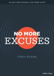 No More Excuses - Teen Devotional