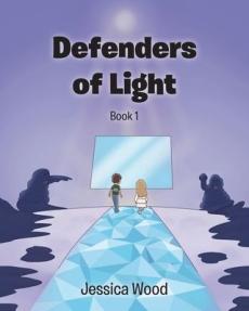 Defenders of Light Series Book 1