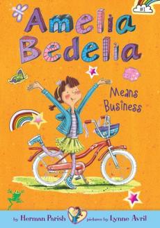 Amelia Bedelia Means Business: #1