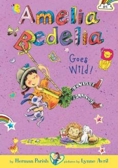 Amelia Bedelia Goes Wild!: #4
