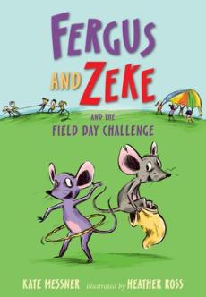 Fergus and Zeke and the Field Day Challenge