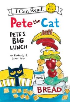 Pete the Cat: Pete's Big Lunch