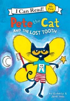 Pete the Cat and the Lost Tooth