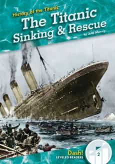 The Titanic Sinking & Rescue