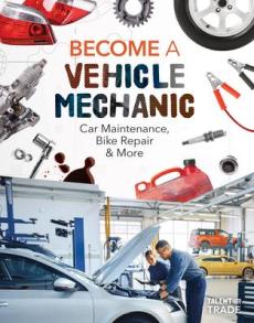 Become a Vehicle Mechanic: Car Maintenance, Bike Repair & More