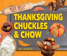 Thanksgiving Chuckles & Chow