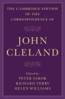 Cambridge edition of the correspondence of john cleland