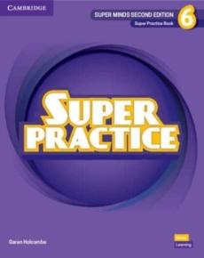 Super minds level 6 super practice book british english