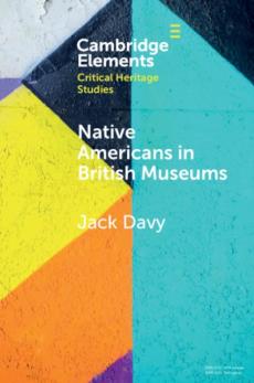 Native americans in british museums