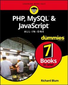PHP, MySQL, & JavaScript  : all-in-one for Dummies