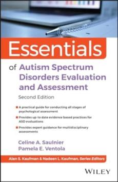 Essentials of Autism Spectrum Disorders Evaluation and Assessment