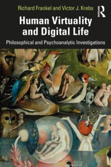 Human virtuality and digital life