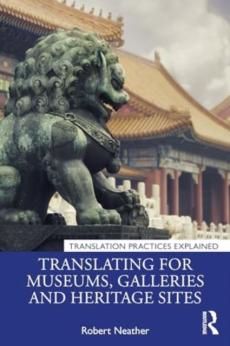 Translating for museums, galleries and heritage sites