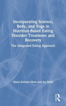 Incorporating science, body, and yoga in nutrition-based eating disorder treatment and recovery