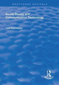 Social theory and communication technology