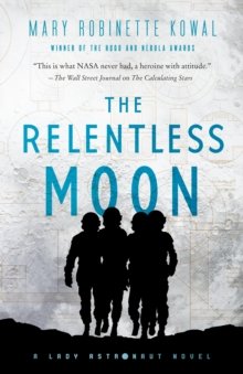 The relentless moon