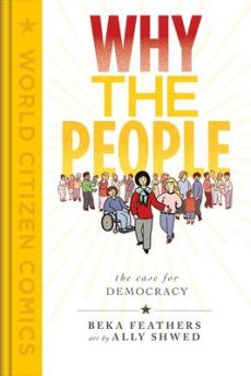 Why the people : the case for democracy