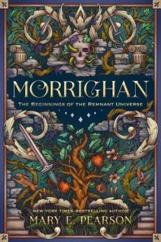 Morrighan : the beginnings of the Remnant universe