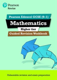 Revise edexcel gcse (9-1) mathematics higher guided revision workbook