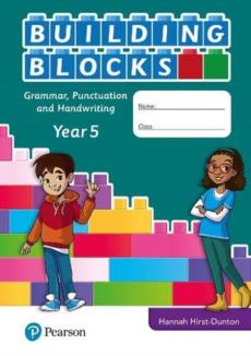 iprimary building blocks: spelling, punctuation, grammar and handwriting year 5