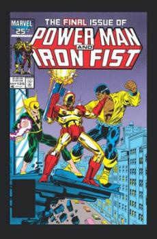 Power Man and Iron Fist Epic Collection: Hardball