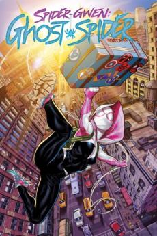 Spider-Gwen: The Ghost-Spider Vol. 1 - Haunted