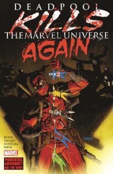 Deadpool Kills the Marvel Universe Again [New Printing]