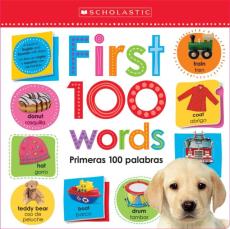 First 100 Words / Primeras 100 Palabras: Scholastic Early Learners (Lift the Flap) (Bilingual)