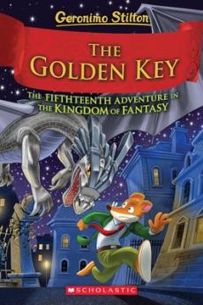 The Golden Key (Geronimo Stilton and the Kingdom of Fantasy #15)