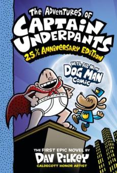 The adventures of Captain Underpants : the fist epic novel